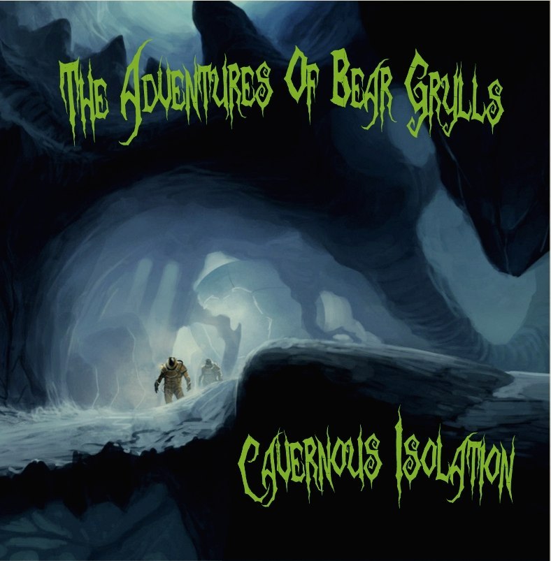 The Adventures Of Bear Grylls - Cavernous Isolation (2014)